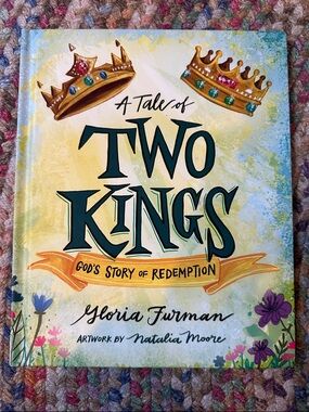 A Tale of Two Kings: God's Story of Redemption